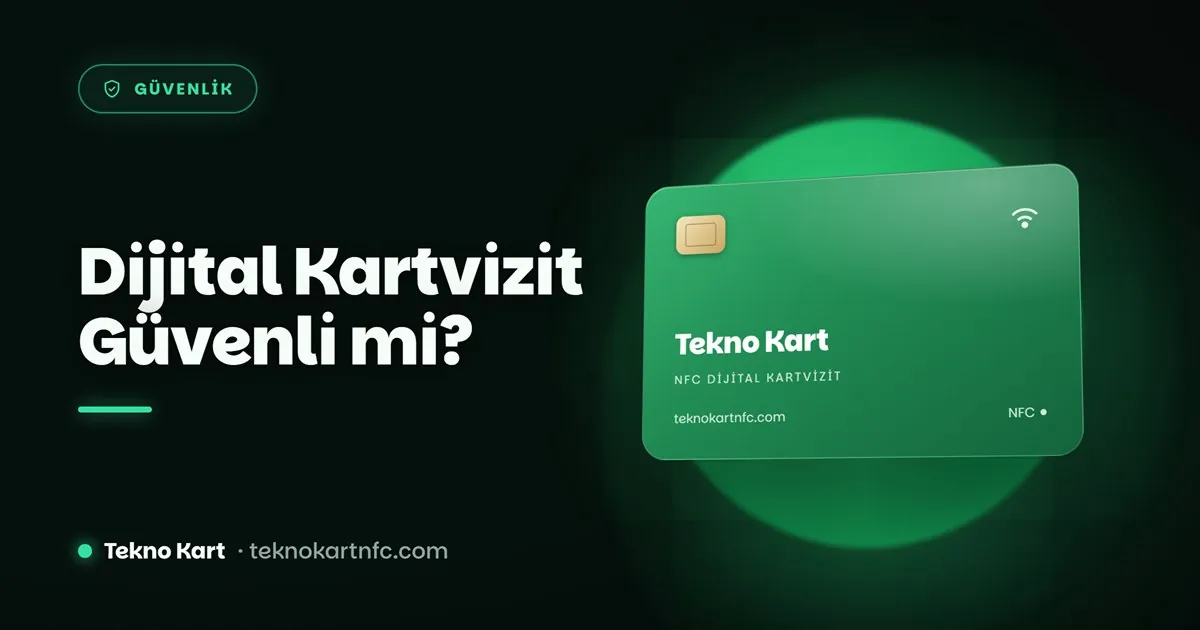 Dijital kartvizit güvenlik ve gizlilik