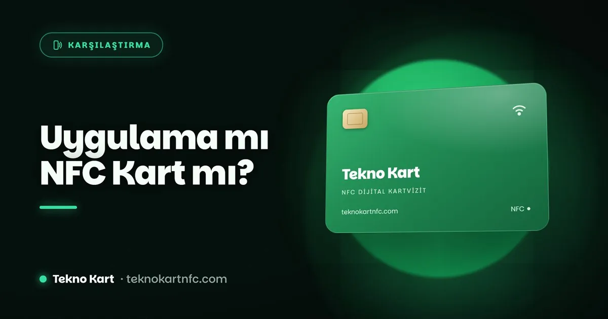 Dijital kartvizit uygulaması ile NFC kart karşılaştırması