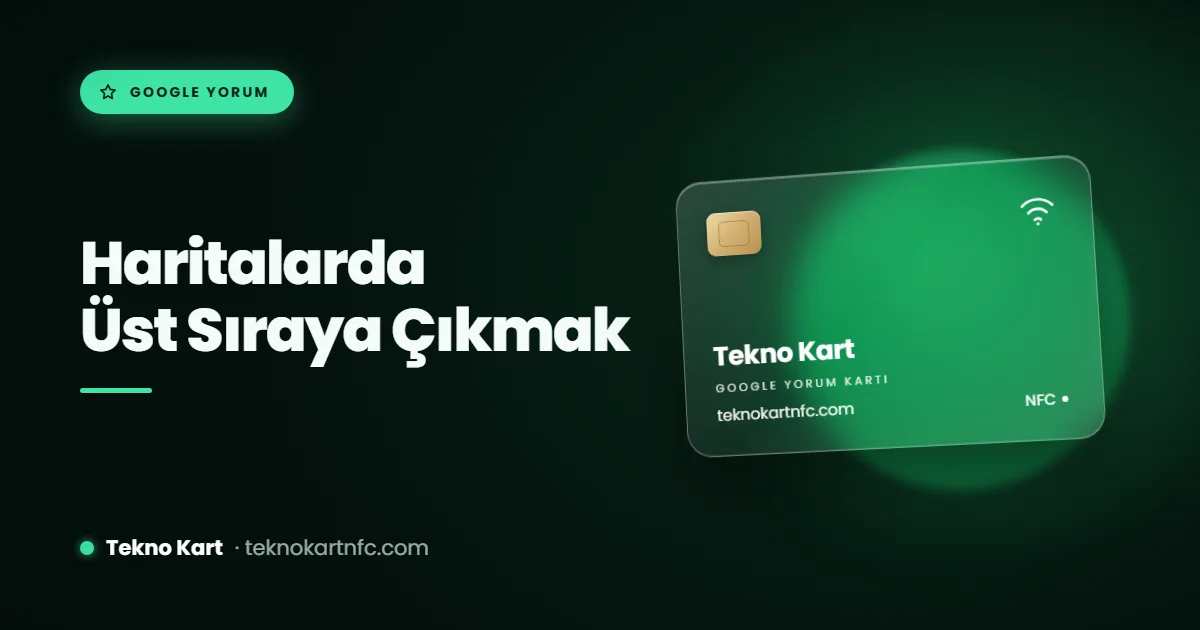 Google Haritalar da üst sıraya çıkmak için 10 adım