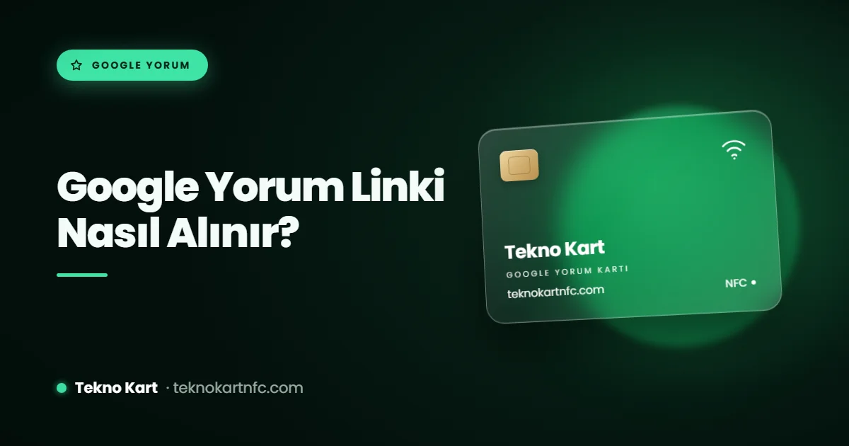 Google yorum linki nasıl alınır: kısa link ve QR kod rehberi