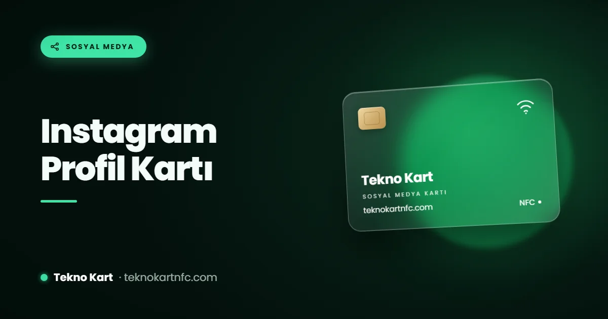 Instagram profil kartı nasıl yapılır, QR ve NFC kart