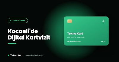 Kocaeli için NFC dijital kartvizit