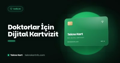 Doktorlar ve Sağlık Profesyonelleri İçin Dijital Kartvizit