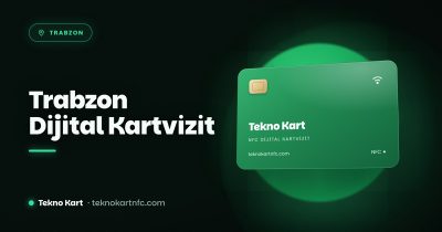 Trabzon için NFC dijital kartvizit